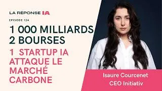 Miniature : 1 000 milliards, 2 bourses, 1 startup IA : Isaure Courcenet attaque le marché carbone européen