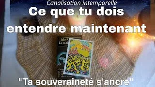 Miniature : Ce que tu dois entendre maintenant 🪶"Ta souveraineté s'ancre" Intemporel 
