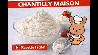 Miniature : Recette Crème Chantilly DENSE & CRÉMEUSE Maison - Simple&Rapide