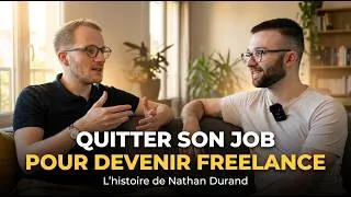 Miniature : Il QUITTE son CDI pour se lancer en Freelance - Podcast avec Nathan