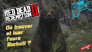 Miniature : Où trouver et tuer L’OURS BARHATI- RDR 2. 