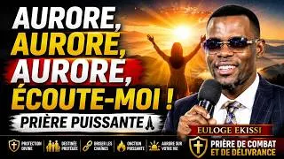 Miniature : AURORE, AURORE, AURORE, ÉCOUTE-MOI ! PRIÈRE PUISSANTE