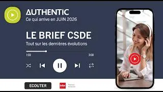 Miniature : LE BRIEF CSDE – Ce qui arrive en Juin 2026