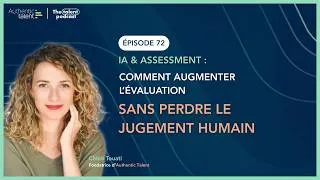 Miniature : IA & Assessment : comment augmenter l’évaluation sans perdre le jugement humain - Chloë Touati