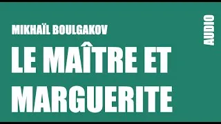 Miniature : AUDIO | Le maître et Marguerite - Mikhaïl Boulgakov - ch 7