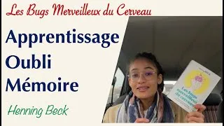 Miniature : Apprentissage, Oubli, Mémoire (Les Bugs Merveilleux du Cerveau - Henning Beck)