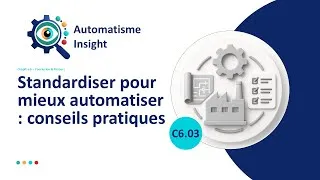 Miniature : 🎬 [C6.03] Standardiser pour mieux automatiser : les bonnes pratiques