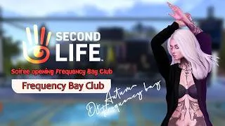 Miniature : 🎧 SECOND LIFE | Opening party Frequency Bay Club | Deep House #deephouse #secondlife #metaverse #dj
