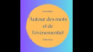 Miniature : Les activités de l'association AUTOUR DES MOTS ET DE L'EVENEMENTIEL