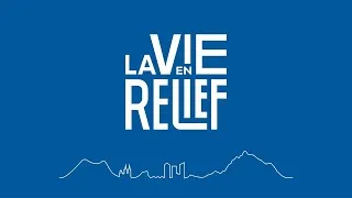 Miniature : La Vie En Relief - Voyagez en Auvergne-Rhône-Alpes ! ☀️​