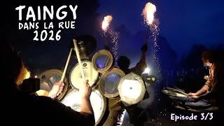 Miniature : Taingy dans la rue 2026 : Episode 3