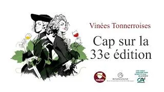 Miniature : Vinées Tonnerroises 33e édition La Bande annonce !