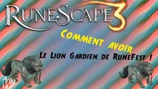 Miniature : RuneScape 3: How to gets RuneFest Pet comment avoir Le Lion Gardien de RunesFest !