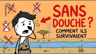 Miniature : Comment les humains survivaient sans douche ?