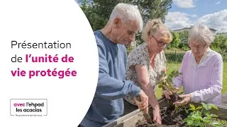 Miniature : Présentation de l'unité de vie protégée (UVP) de la résidences Les Acacias - avec.fr