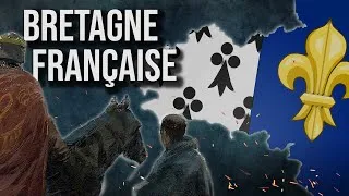 Miniature : Comment la BRETAGNE est devenue FRANÇAISE ?