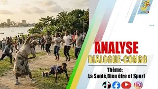 Miniature : 🇨🇬 Dialogue Congo : Bouge Congo ! Le défi de la santé pour tous