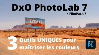 Miniature : DxO PhotoLab7 : 3 outils surpuissants pour maîtriser les couleurs de vos photos