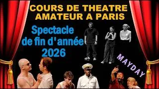 Miniature : MAYDAY, spectacle 2026 - M.e.s : Adrien CONSTANCIAS / Cours de théâtre à Paris - AVENUE DU SPECTACLE