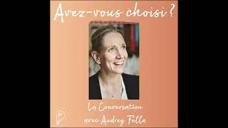 Miniature : Conversation avec Audrey Fella, écrivaine inspirante : choisir d’écrire | Episode161