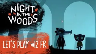 Miniature : Night in the Woods : à tombe ouverte | Let's Play fr #12