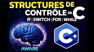 Miniature : 🟡IDA S2 : Langage C – Les Structures de Contrôle (IF, SWITCH, FOR, WHILE)