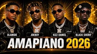 Miniature : 🔥 AMAPIANO 2026 🚀 OLAMIDE x KIZZ DANIEL x JOEBOY x BLACK SHERIF | NONSTOP VIBES