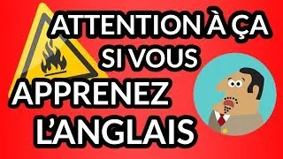 Miniature : Vous apprenez l'anglais ? Faites attention à ça !