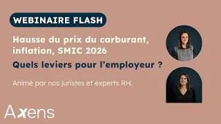 Miniature : Replay Webinaire FLASH : Hausse du carburant, Inflation, SMIC : Quels leviers pour les entreprises ?