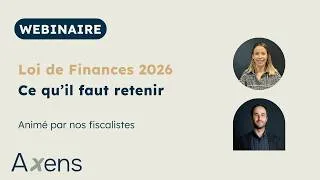 Miniature : Loi de finances 2026 / Actualités fiscales 2026 : Replay de notre webinaire