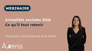 Miniature : Actualités sociales 2026 : Replay de notre webinaire