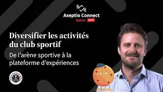 Miniature : Diversifier les activités du club sportif : de l’arène sportive à la plateforme