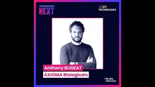 Miniature : 40 nuances de Next à Viva Technology 2024 ! Podcast avec Anthony Bugeat