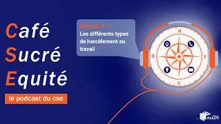 Miniature : Harcèlement au travail : les 3 types que tout élu CSE doit absolument reconnaître