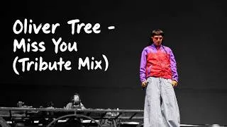 Miniature : Oliver Tree - Miss You (Special Tribute Mix)