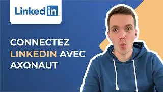 Miniature : Connectez LinkedIn avec Axonaut (et bien plus encore !)