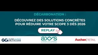Miniature : REPLAY "Décarbonation : découvrez des solutions concrètes pour réduire votre Scope 3️⃣ dès 2026 !"