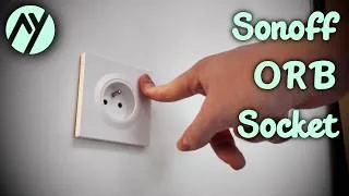 Miniature : Une prise connectée... invisible ?! (Sonoff ORB Socket)