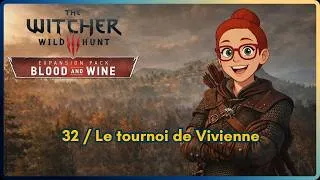 Miniature : The Witcher 3 | Episode 32 | Le tournois de Vivienne