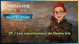 Miniature : The Witcher 3 | Episode 29 | Les cauchemars de Dame Iris