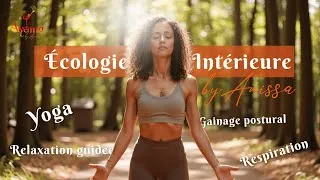 Miniature : ÉCOLOGIE INTÉRIEURE Ta routine yoga et bien-être guidée, progressive et qui tient dans ton quotidien