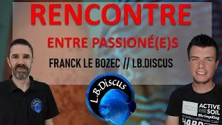Miniature : RENCONTRE ENTRE PASSIONNÉES: LB-DISCUS