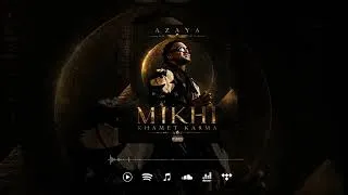 Miniature : AZAYA - MIKHI KHAMET KARMA (Audio)