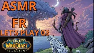 Miniature : 🌙 World of Warcraft ASMR ✨ - Let's Play 03 (FR)