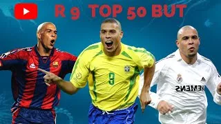 Miniature : R9 TOP 50 But  💥 Les plus beaux buts du phénomène Ronaldo