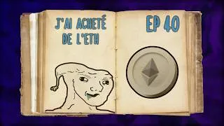 Miniature : J'AI UN PEU + D'ETHEREUM MAINTENANT – JOURNAL DEFI EP40 📔
