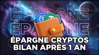 Miniature : BILAN DE L'ÉPARGNE CRYPTOS APRÈS 1 AN !