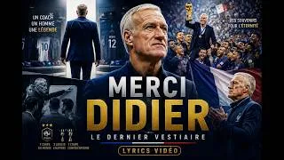 Miniature : Merci Didier – Le Dernier Vestiaire (Lyrics Vidéo)