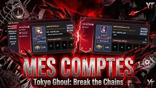 Miniature : VOILÀ MES COMPTES 4 EN TOTALITÉ & TOKYO GHOUL: BREAK THE CHAINS 💎 