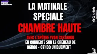 Miniature : La Matinale - Spéciale Chambre Haute en connecté avec l'apôtre Yvan Castanou - BEST QUALITY